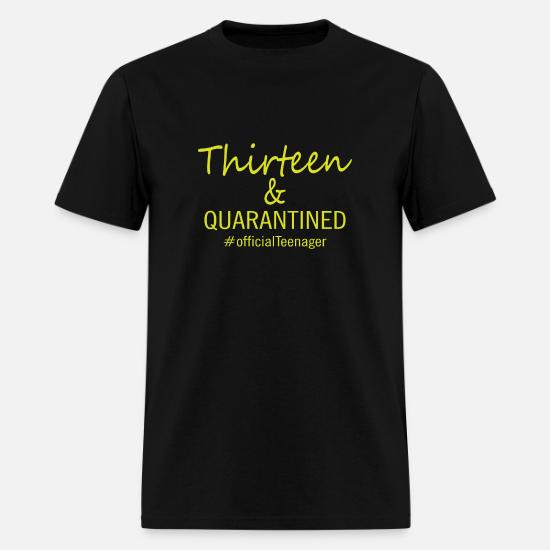 thirteen in quarantine shirt